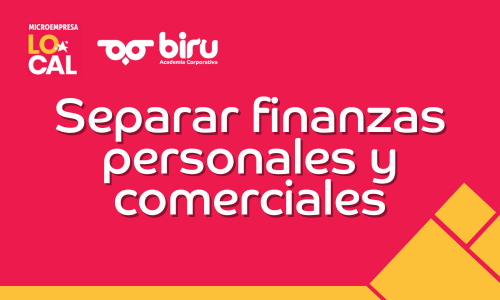 Separar finanzas personales y comerciales